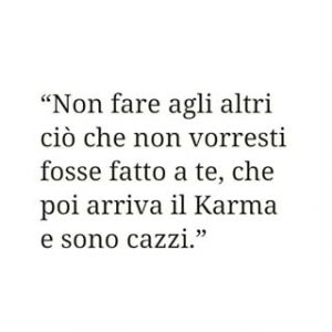 il karma frasi divertenti