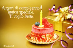 Compleanno amico Frasi di auguri per amici