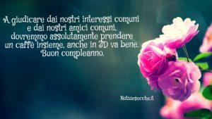 cuppaiprecpi: Immagini Auguri Di Buon Compleanno Per Un ...