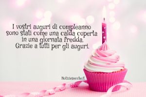 Messaggi per ringraziare per gli auguri di compleanno ricevuti